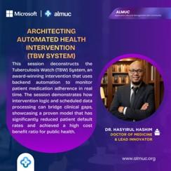 Dr. Hasyirul Bin Hashim featured session on "Architecting Automated Health Intervention