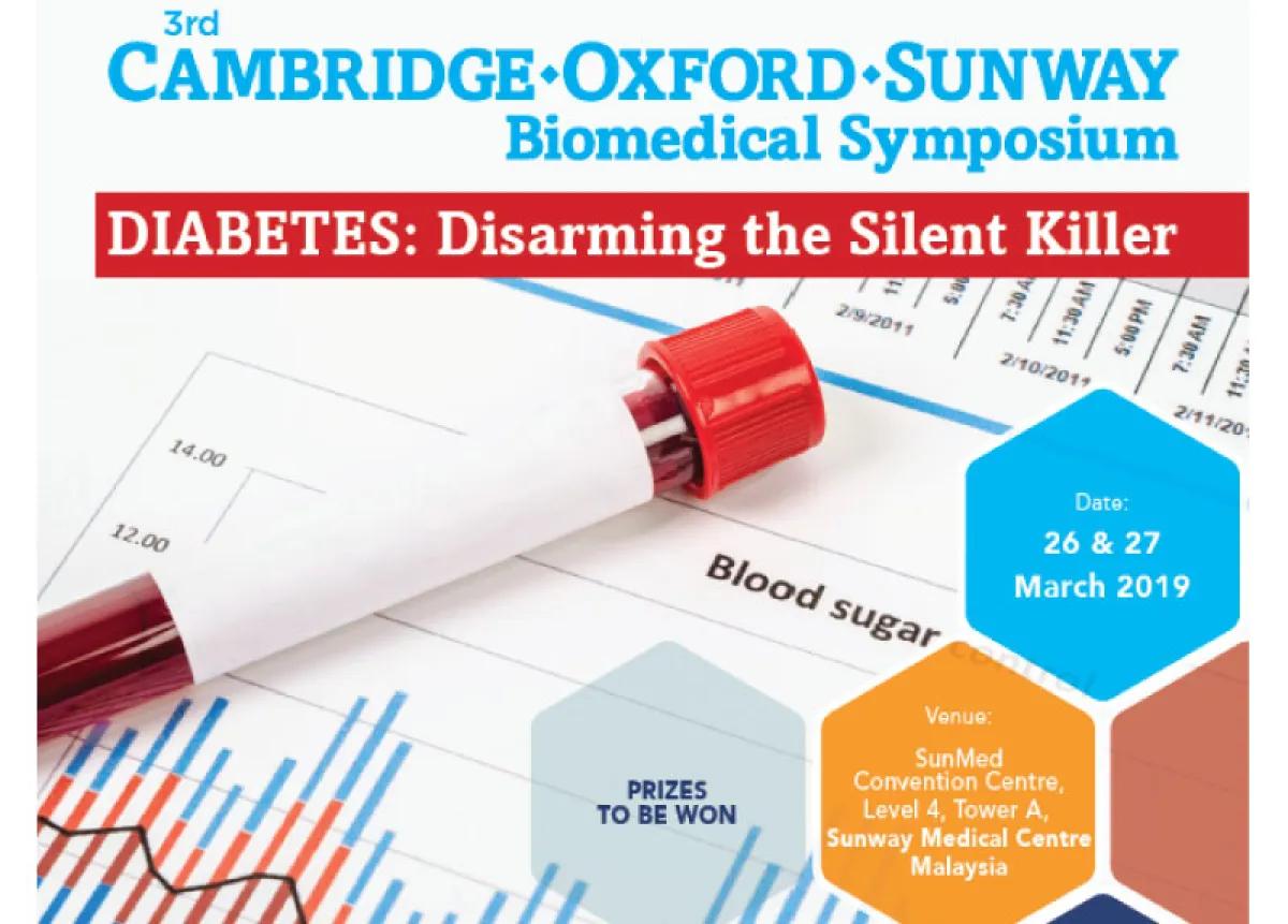 3rd CAMBRIDGE- OXFORD- SUNWAY BIOMEDICAL SYMPOSIUM 2019