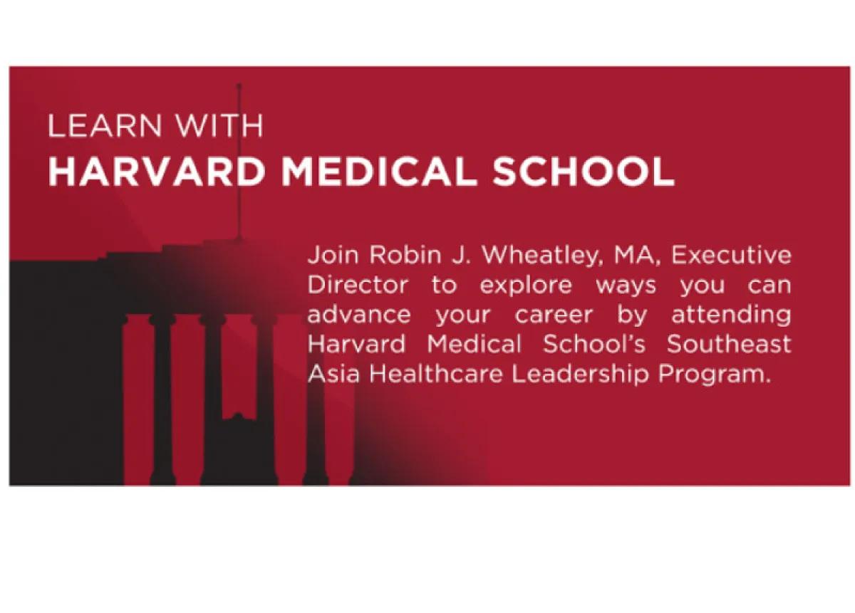 Join Harvard Medical School for an Information Session in Malaysia