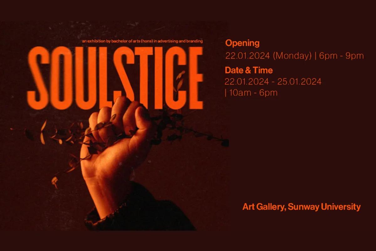 Header image for the Soulstice exhibition by final year Advertising and Branding students.