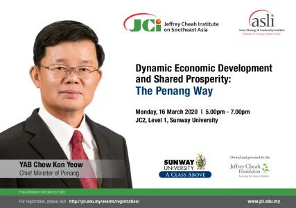 Dynamic Economic Development &amp; Shared Prosperity: The Penang Way