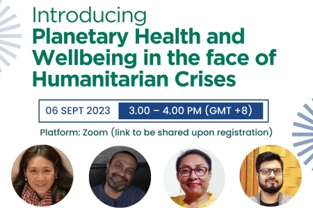 Webinar on Introducing Planetary Health and Wellbeing in the face of Humanitarian Crises