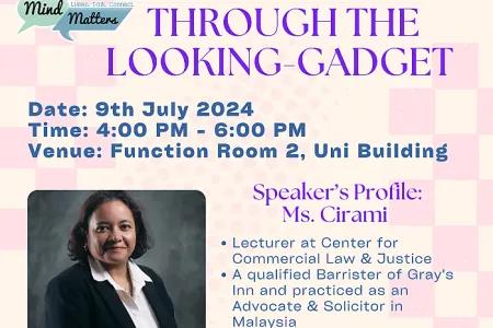 Mind Matters: Through the looking gadget