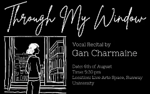 Through My Window - Vocal Recital by Gan Charmaine