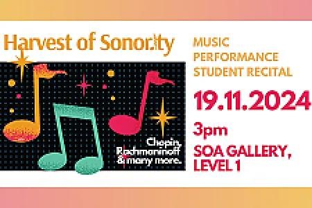 Harvest of Sonority - Music Performance Student Recital