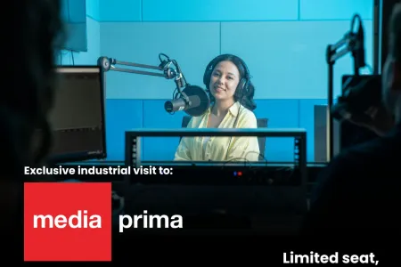 Exclusive Industrial Visit to Media Prima