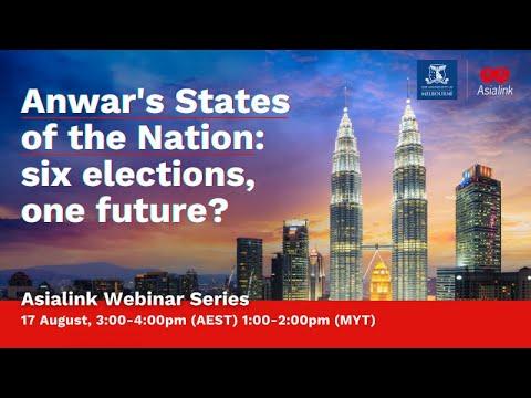 Preview image for the staff video "Anwar's States of the Nation: Six Elections, One Future?".