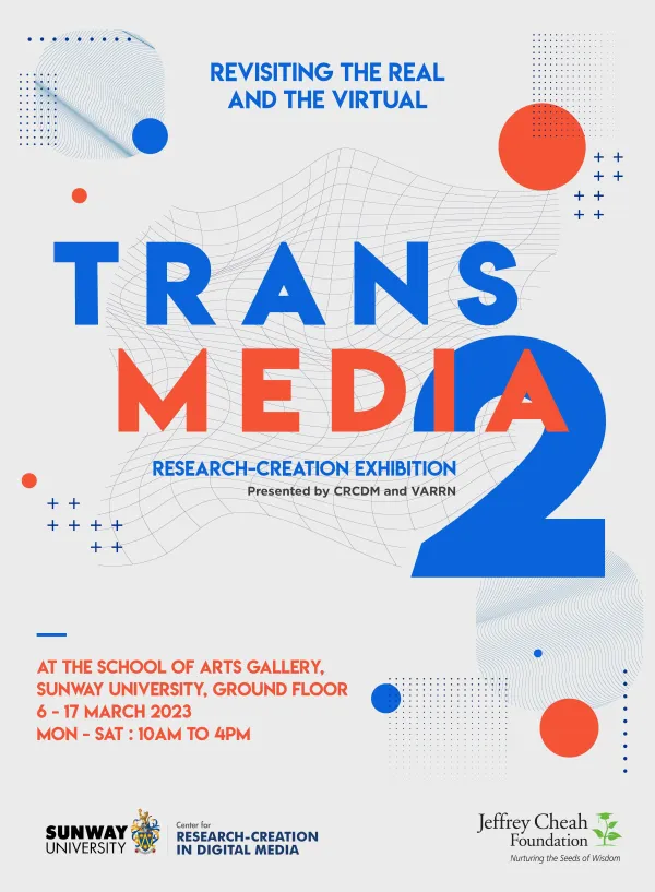 Transmedia 2- Research Creation Exhibition by CRCDM & VARRN