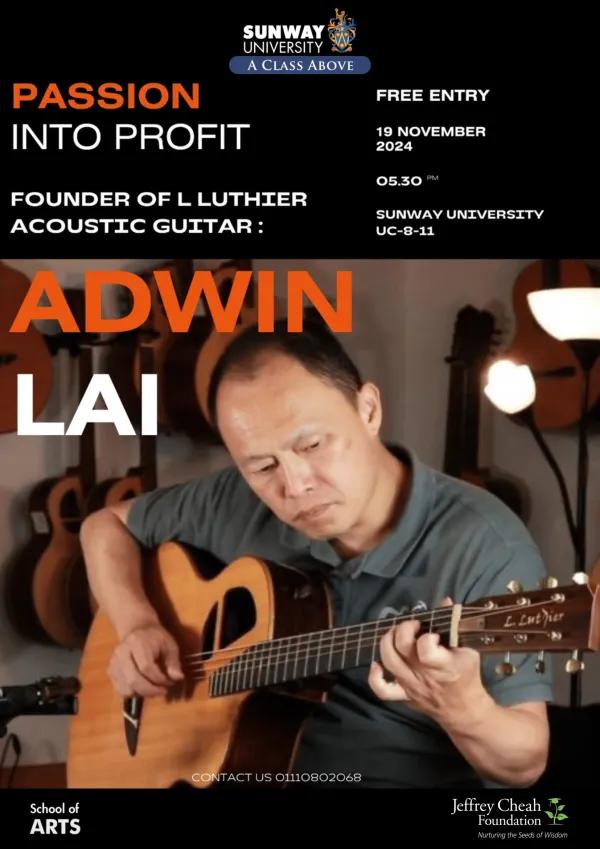 Passion into Profit - Talk with the Founder of L. Luthier, Adwin Lai