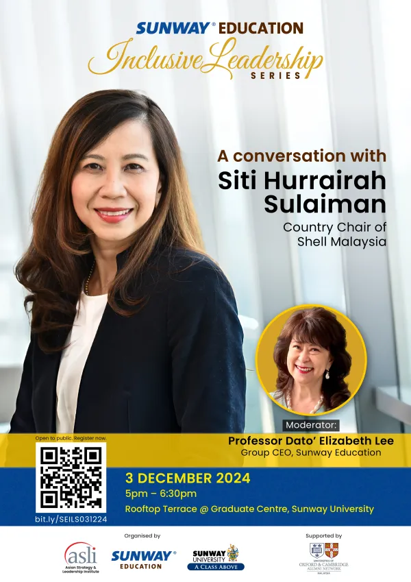 Sunway Education Inclusive Leadership Series (SEILS): A Conversation with Siti Hurrairah Sulaiman