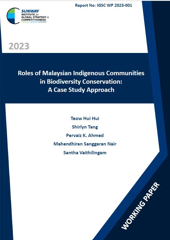 Roles of Malaysian Indigenous Communities in Biodiversity Conservation: A Case Study Approach