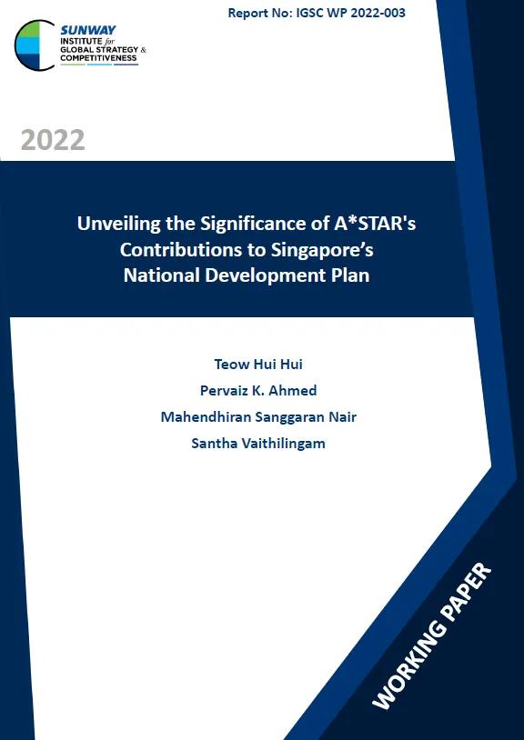 Unveiling the Significance of A*STAR's Contributions to Singapore’s National Development Plan