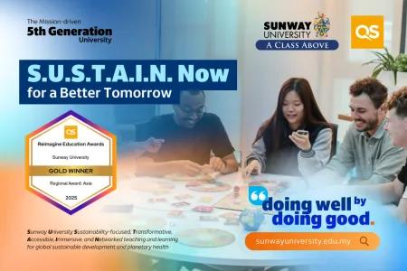 SUSTAIN to Lead: Sunway University Clinches QS Regional Gold for Transforming Sustainability Education
