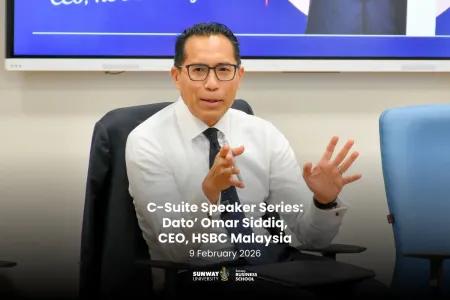 C-Suite Speaker Series: Dato' Omar Siddiq, CEO, HSBC Malaysia