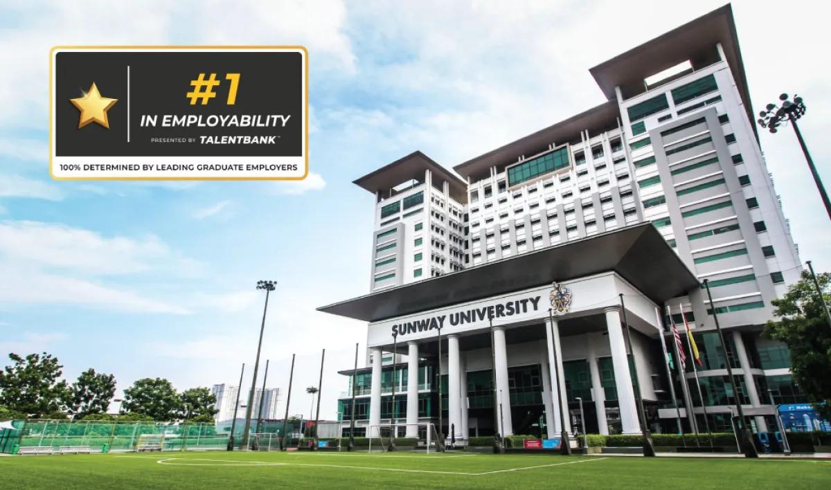 Sunway University Ranks #1 In Graduate Employability In Malaysia For ...