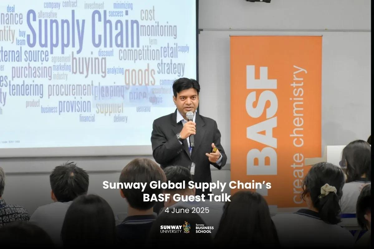 Sunway Global Supply Chain's BASF Guest Talk