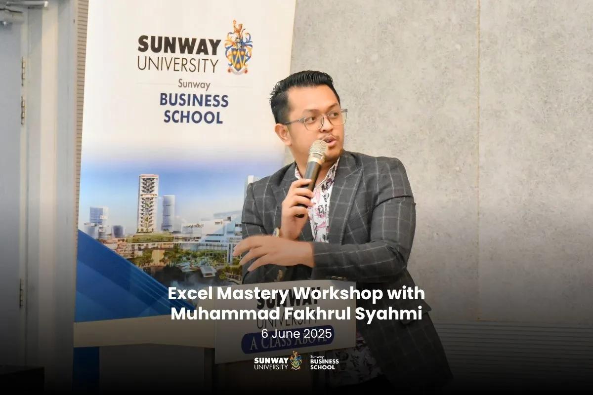 Excel Mastery Workshop with Muhammad Fakhrul Syahmi