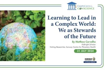 Learning to Lead in a Complex World: We as Stewards of the Future