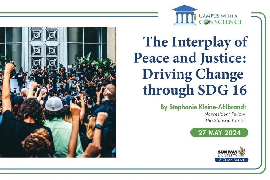 The Interplay of Peace and Justice: Driving Change Through SDG 16